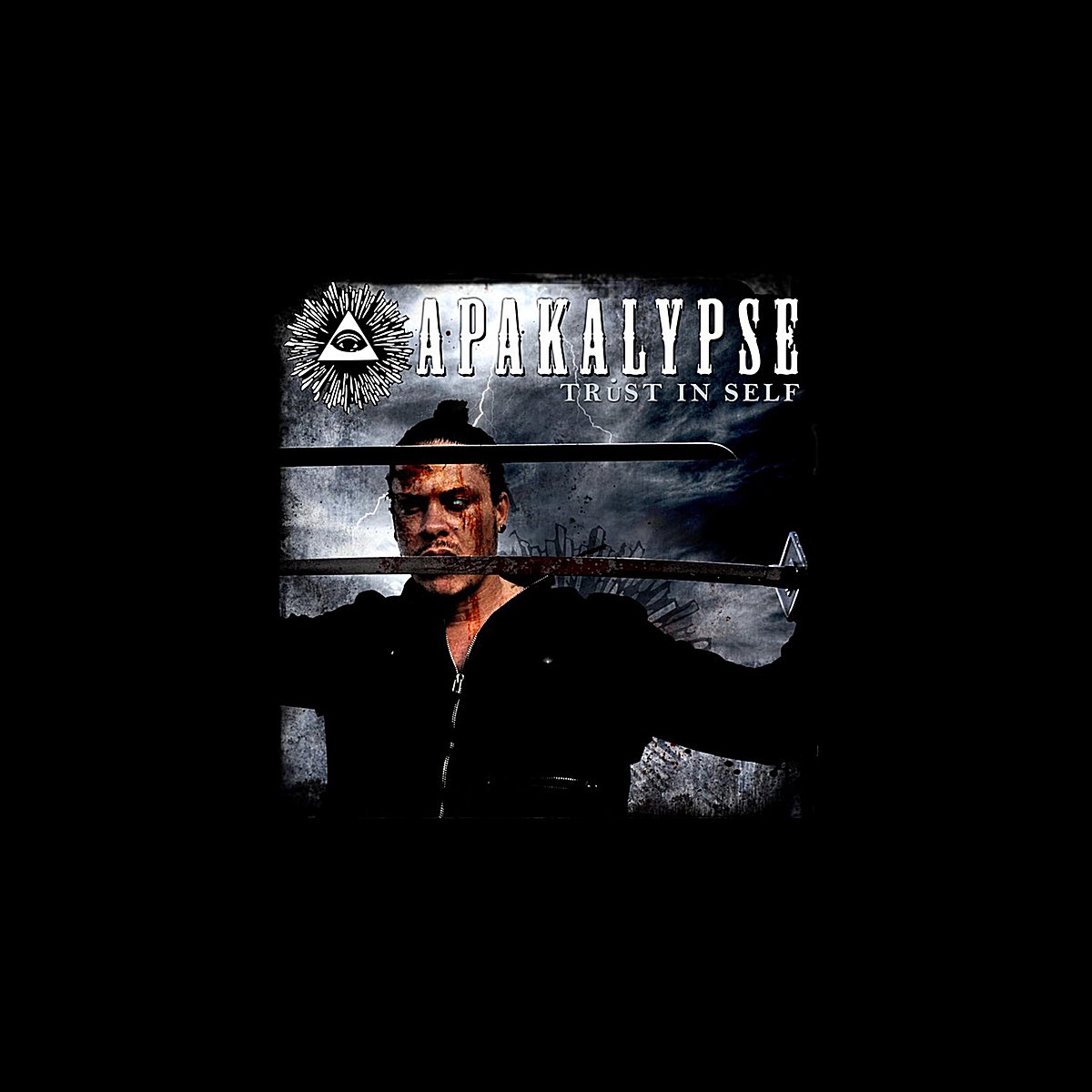 ‎Trust In Self by Apakalypse on Apple Music