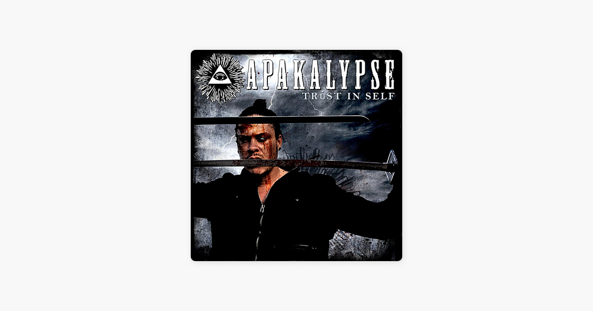 apakalypse trust in self