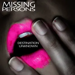 Destination Unknown (Re-Recorded / Remastered) - Missing Persons