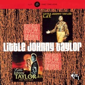 Little Johnny Taylor - You're Gonna Need Another Favor