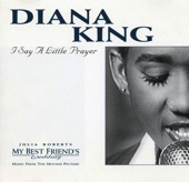 Diana King - I Say A Little Prayer (Love To Infinity`s Love Groove)