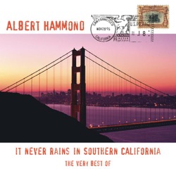 Albert Hammond - It Never Rains In Southern California