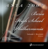 ASTA 2007 National Orchestra Festival Berea High School Philharmonia - Single (Live)