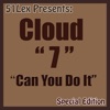 51 Lex Presents: Can You Do It