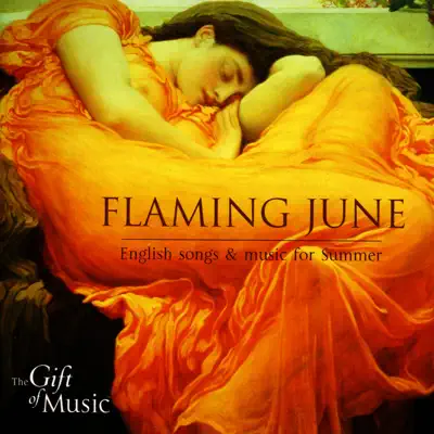 Flaming June: English Songs and Music for Summer - Royal Philharmonic Orchestra