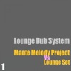 Lounge Dub System, V*l. 1