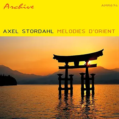 Melodies D'Orient - Axel Stordahl Melodies D'Orient - Axel Stordahl