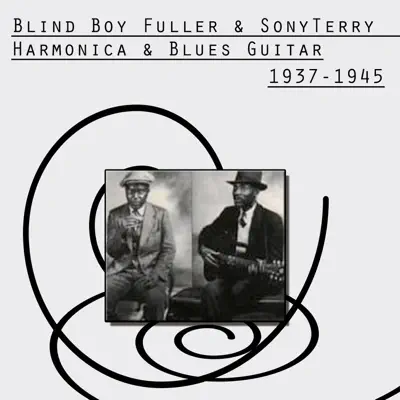 Harmonica and Guitar Blues (1937-1945) - Sonny Terry Harmonica and Guitar Blues (1937-1945) - Sonny Terry