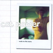 Cat Power - Nude As The News