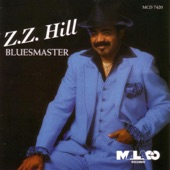 Z. Z. Hill - She Got The Goods On Me