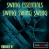 Swing Essentials, Vol. 11 - Swing Swing Swing, 2010