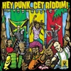 Hey Punk... Get Riddim!