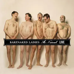 Au Naturale - Live (Detroit, MI 08-12-04) - Barenaked Ladies