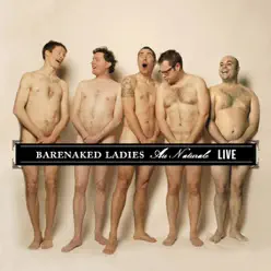 Au Naturale - Live (Columbia, MD 08-10-04) - Barenaked Ladies