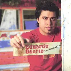 En Exclusiva - Eduardo Osorio