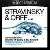 Stravinsky and Orff In High Definition: Carmina Burana, The Rite of Spring & The Firebird album lyrics, reviews, download