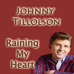 Raining in My Heart - Johnny Tillotson