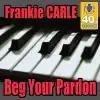 Stream & download Beg Your Pardon (Remastered) - Single