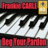 Beg Your Pardon (Remastered) - Single, 2011