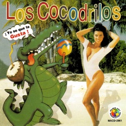 Los Cocodrilos - El Corrido de la Cama