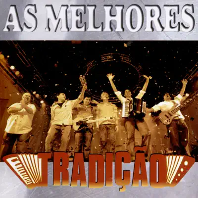 Coletânea As Melhores - Tradição - Grupo Tradição