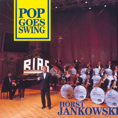 Pop Goes Swing - Horst Jankowski Pop Goes Swing - Horst Jankowski
