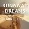 Runaway Dreams