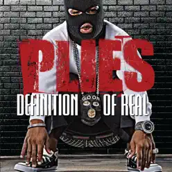 Definition of Real (Deluxe Version) - Plies