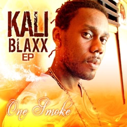 Kali Blaxx - One Smoke