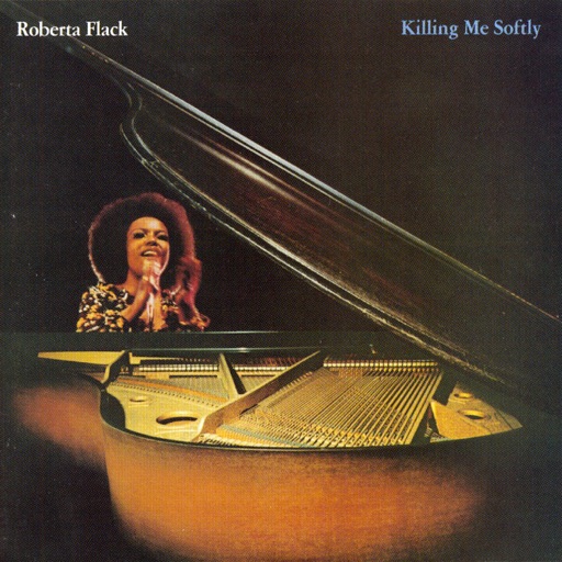 Art for Killing Me Softly with His Song by Roberta Flack
