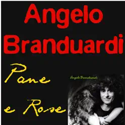 Pane e rose - Angelo Branduardi