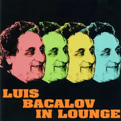 Luis Bacalov In Lounge by Luis Bacalov album reviews, ratings, credits