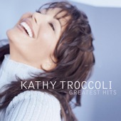 Kathy Troccoli: Greatest Hits artwork
