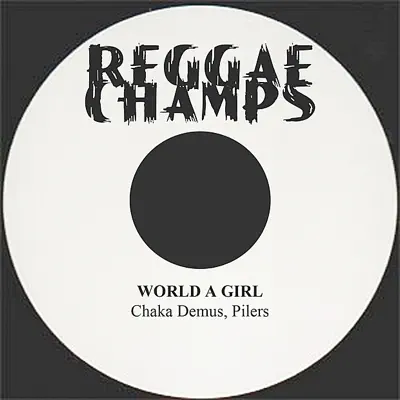 World a Girl - Single - Chaka Demus & Pliers