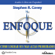 Stephen R. Covey - Enfoque (Texto Completo): Como lograr sus mas altas prioridades (Unabridged)