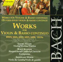 Bach, J.S.: Works for Violin and Basso Continuo by Ekkehard Weber, Boris Kleiner & Georg Egger album reviews, ratings, credits
