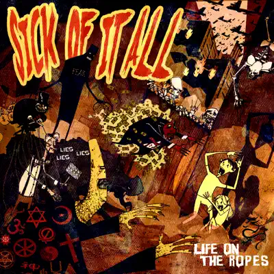 Life On the Ropes - Sick Of It All