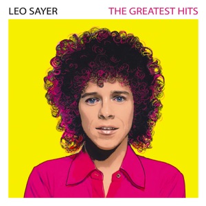 Leo Sayer: The Greatest Hits
