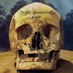 Baustelle - Gli Spietati