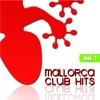 Mallorca Club Hits, Vol. 1