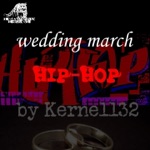 Wedding March Hip Hop (Hip Hop Version)