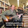 Worry Till Spring - Single