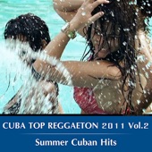 Cuba Top Reggaeton 2011 Vol. 2 Summer Cuban Hits artwork