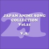 Japan Animesong Collection V*l. 21 (Anison Japan)