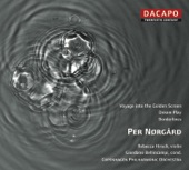 Norgard: Violin Concerto - Dream Play - Voyage Into the Golden Screen