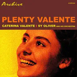 Plenty Valente (Swingin' and Singin') - Caterina Valente Plenty Valente (Swingin' and Singin') - Caterina Valente