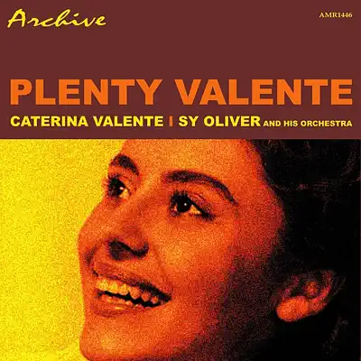 Plenty Valente (Swingin' and Singin') - Caterina Valente