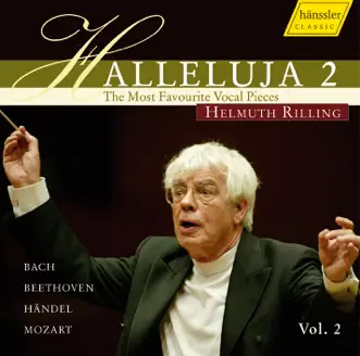 Halleluja 2 by Christoph Genz, Andreas Schmidt, Sibylla Rubens, Yvonne Naef, Stuttgart Gachinger Kantorei, Helmuth Rilling, Stuttgart Bach Collegium, Oregon Bach Festival Choir, Oregon Bach Festival Orchestra, Marcus Ullmann, Klaus Häger, Donna Brown, Claudia Schubert, Arleen Auger, Gabriele Schreckenbach, Philippe Huttenlocher, Lutz-Michael Harder, Wurttemberg Chamber Orchestra of Heilbronn, Franz-Josef Selig, Marlis Petersen, Lothar Odinius, Anke Vondung, Stella Doufexis, Christian Gerhaher, Letizia Scherrer, Katalin Halmai, Daniela Sindram, Diana Damrau, Juliane Banse, Markus Marquardt, Christiane Oelze, Birgit Remmert, Bach Collegium Berlin, Roxana Constantinescu, Maximilian Schmitt, Michael Nagy, Ingeborg Danz, Scot Weir, Michael Volle, Monica Groop, James Taylor, Michael Schade, Thomas Quasthoff, Matthias Goerne, Christine Schafer & Gilles Cachemaille album reviews, ratings, credits