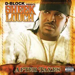 After Taxes - Sheek Louch