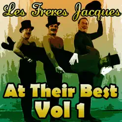 Les Freres Jacques At Their Best Vol 1 - Les Frères Jacques
